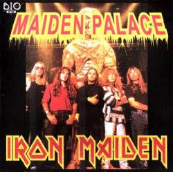 Iron Maiden (UK-1) : Maiden Palace